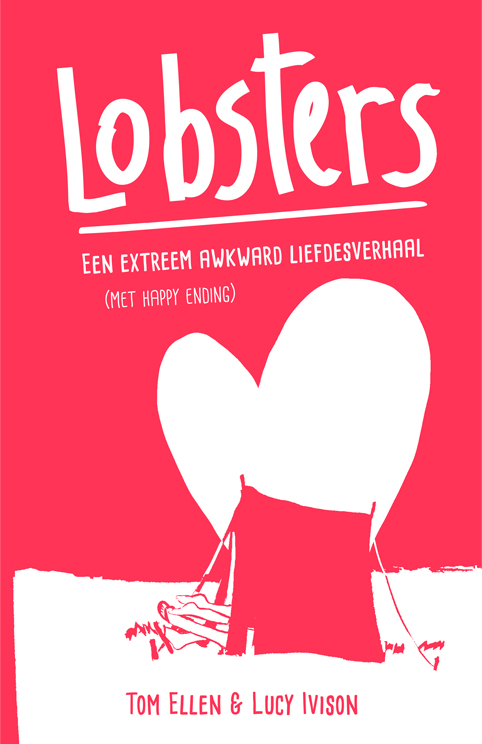 Lobsters: een extreem awkward liefdesverhaal – Tom Ellen & Lucy Ivison