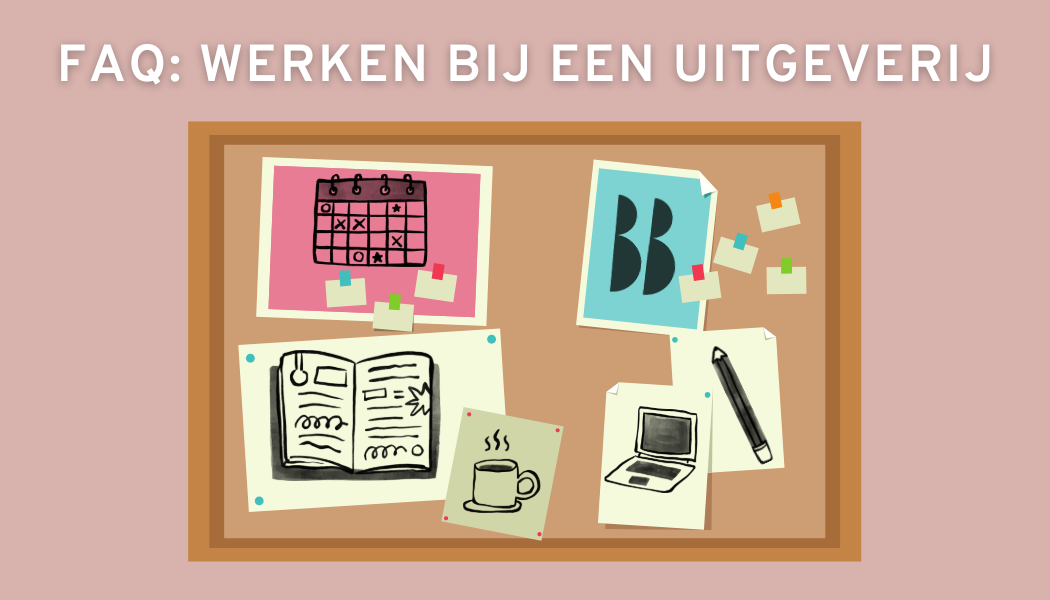 FAQ: Werken bij een uitgeverij