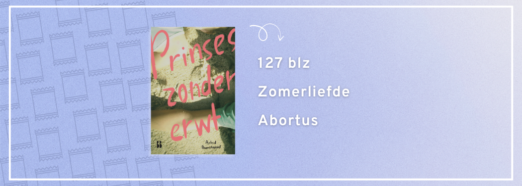 prinses zonder erwt astrid boonstoppel dun young adult boek over abortus