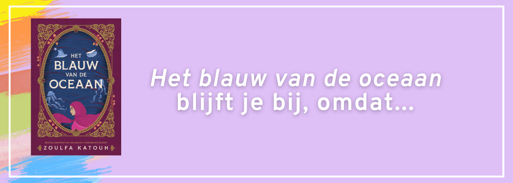 Het blauw van de oceaan Zoulfa Katouh recensie