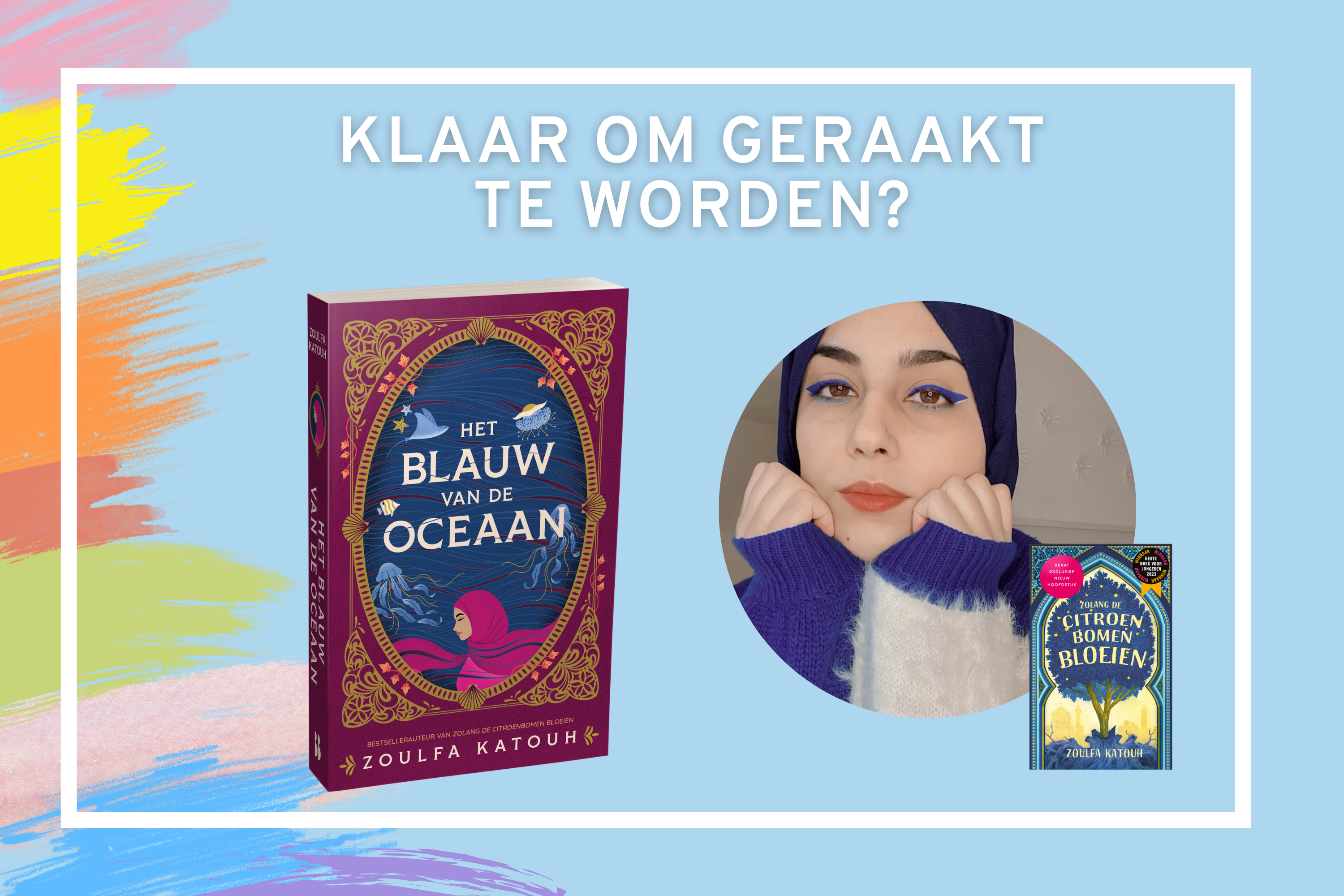 Het blauw van de oceaan Zoulfa Katouh Zolang de citroenbomen bloeien