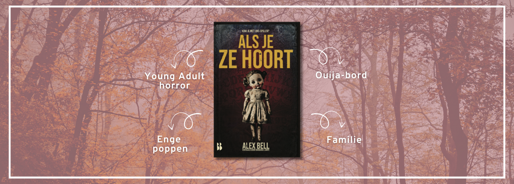 Als je ze hoort horror herfst young adult boek